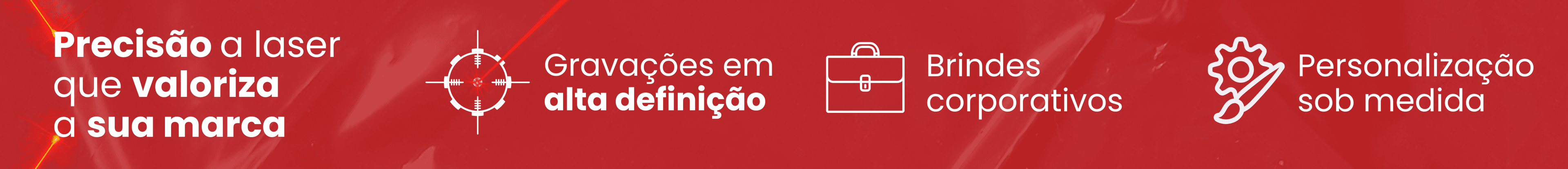 Precisão a laser que valoriza a sua marca - Gravações em alta definição - Brindes corporativos - Personalização sob medida